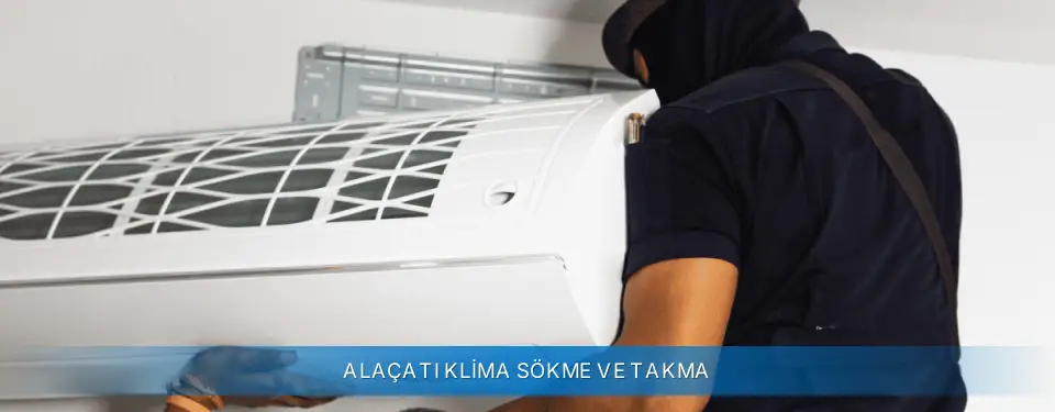 Alaçatı İlçemi Alarko Carrier Klima Sökme ve Takma